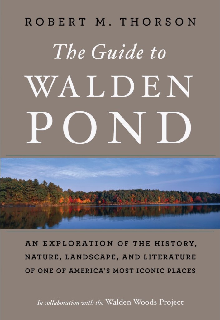 New Book: The Guide to Walden Pond: An Exploration of the History 